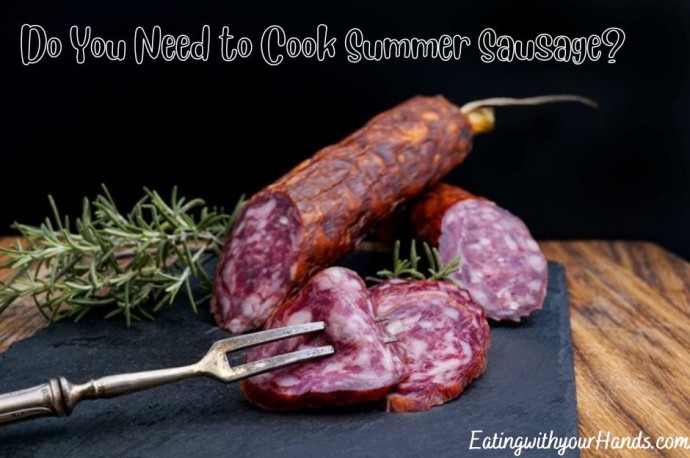 do-you-need-to-cook-summer-sausage